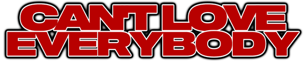 CANTLOVEEVERYBODY