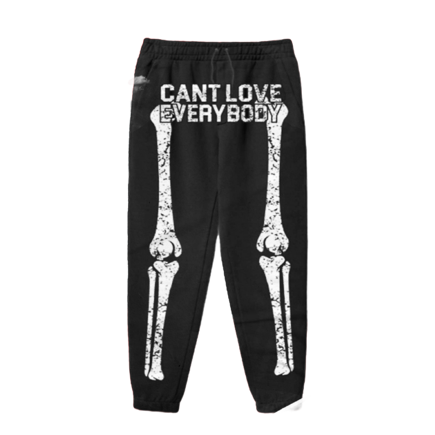 CAN’T LOVE EVERYBODY - Sweatpants